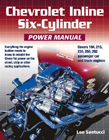 Chevrolet Inline Six-Cylinder Power Manual, by Leo Santucci