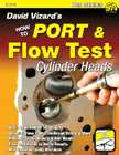 David Vizard’s How to Port & Flow Test Cylinder Heads