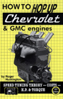 How to Hop up Chevrolet & GMC Engines, by Roger Huntington