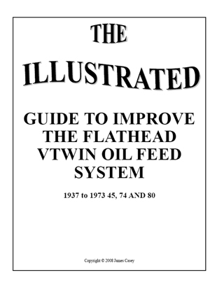 The Illustrated Guide to Improve the Flathead V-Twin Oil Feed System