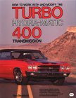 How to Work With and Modify the Turbo Hydra-Matic 400 Transmission, by Ron Sessions
