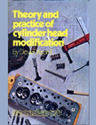 "Theory and Practice of Cylinder Head Modification", by David Vizard