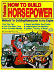 How to Build Horsepower I, by David
Vizard